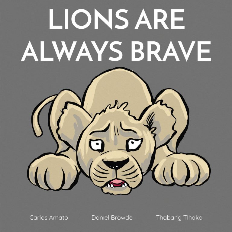 Cover of Lions are Always Brave by Daniel Browde