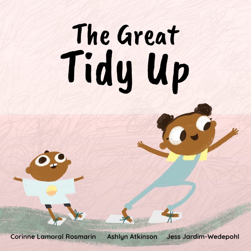 Cover of The Great Tidy Up by Corinne Rosmarin