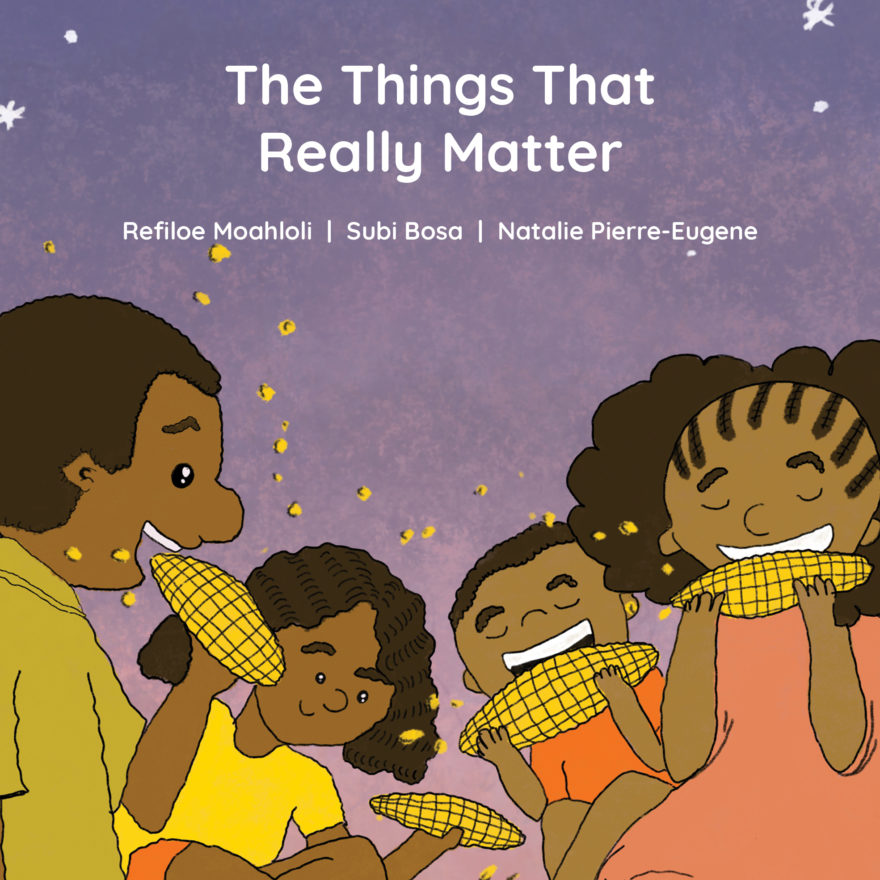 Cover of The Things That Really Matter by Refiloe Moahloli