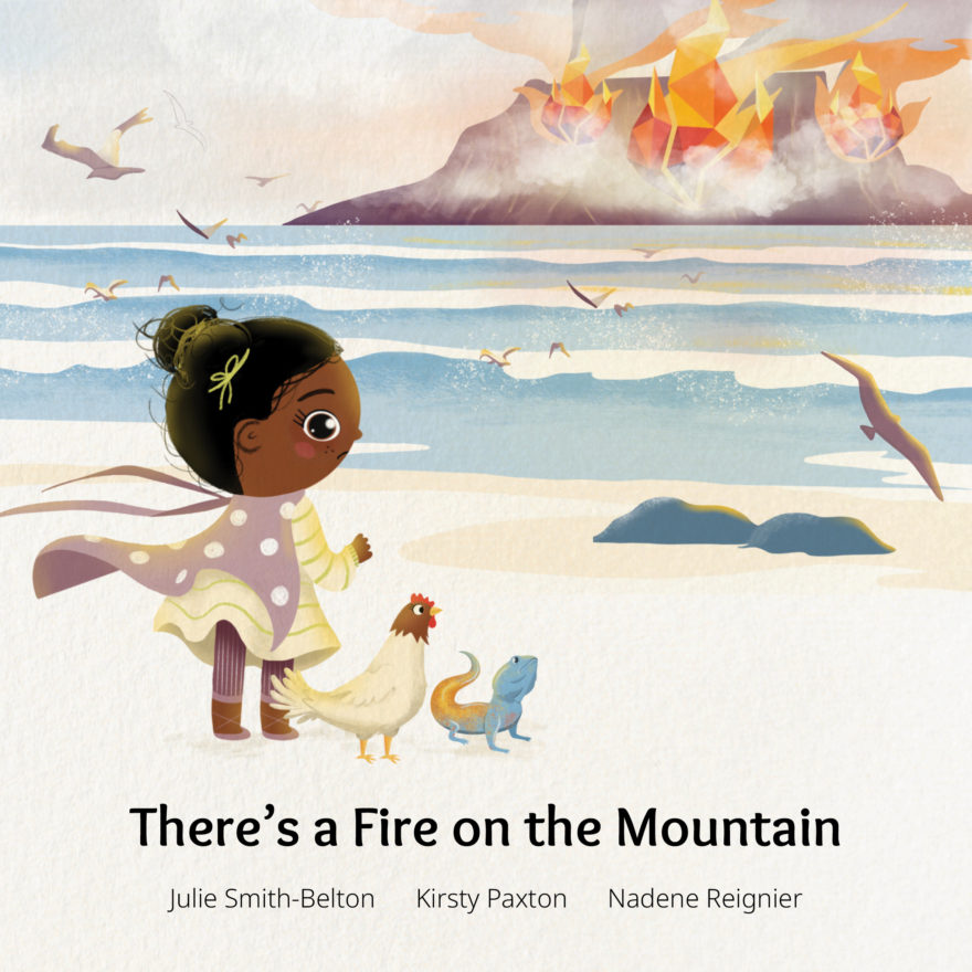 Cover of There’s a Fire on the Mountain by Kirsty Paxton