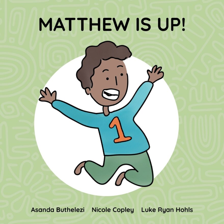 Cover of Matthew is up! by Nicole Copley