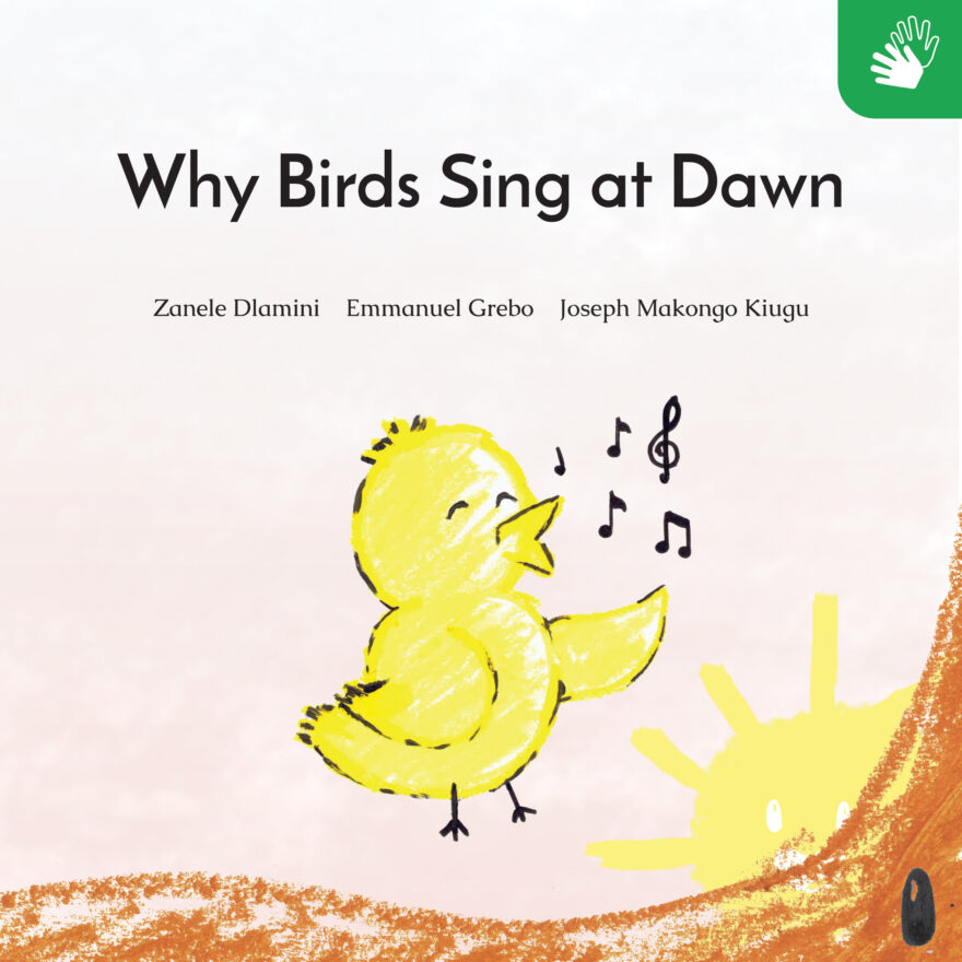 Why Birds Sing at Dawn (SASL)