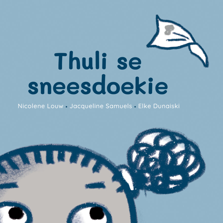 Thuli se sneesdoekie