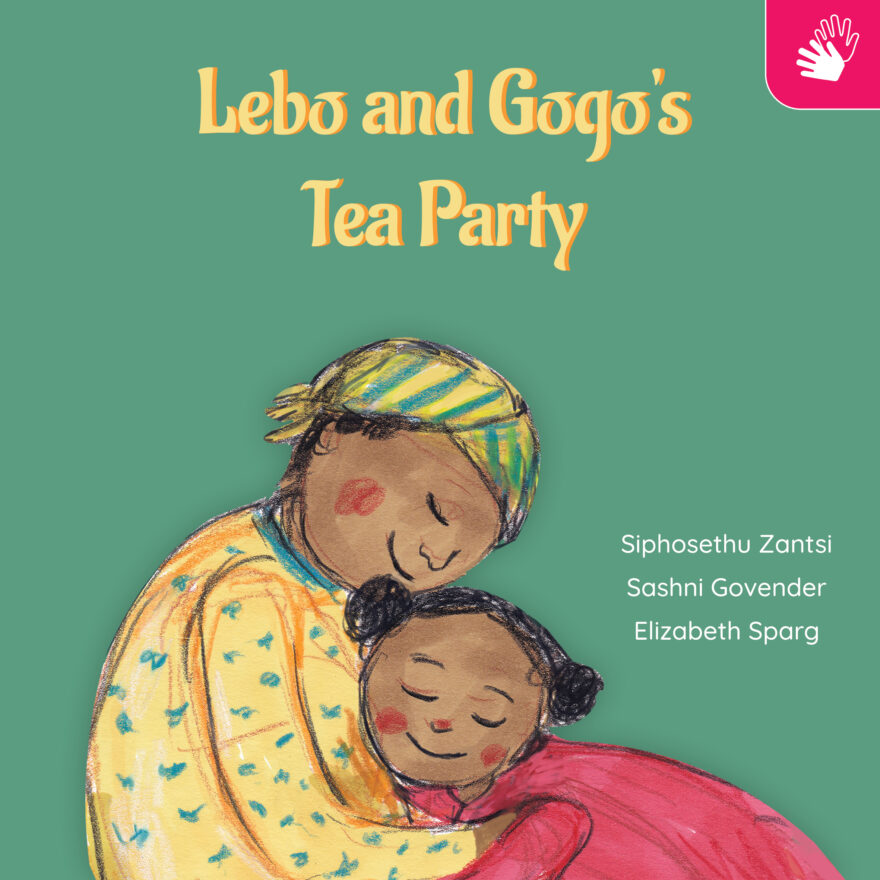 Lebo and Gogo’s Tea Party (SASL)