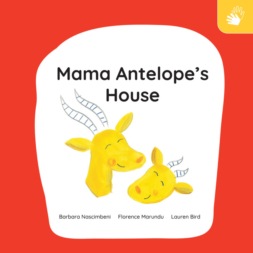 Mama Antelope’s House (SASL)