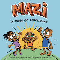 Mazi o Ithuta go Tshameka!