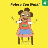 Palesa Can Walk! (SASL)