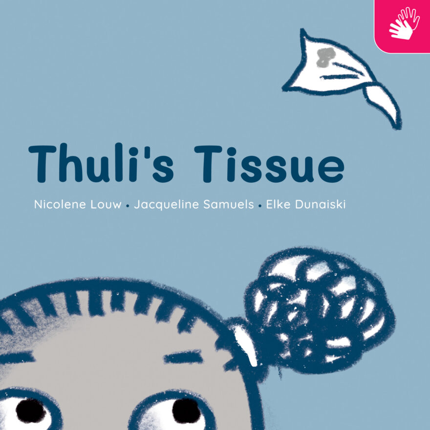 Thuli’s Tissue (SASL)