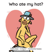 Who ate my hat?