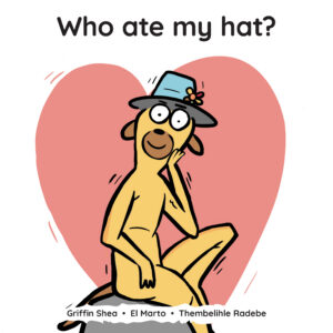 Who ate my hat?
