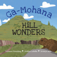 Ga-Mohana – The Hill of Wonders